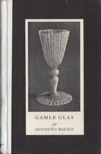 Gamle glas.