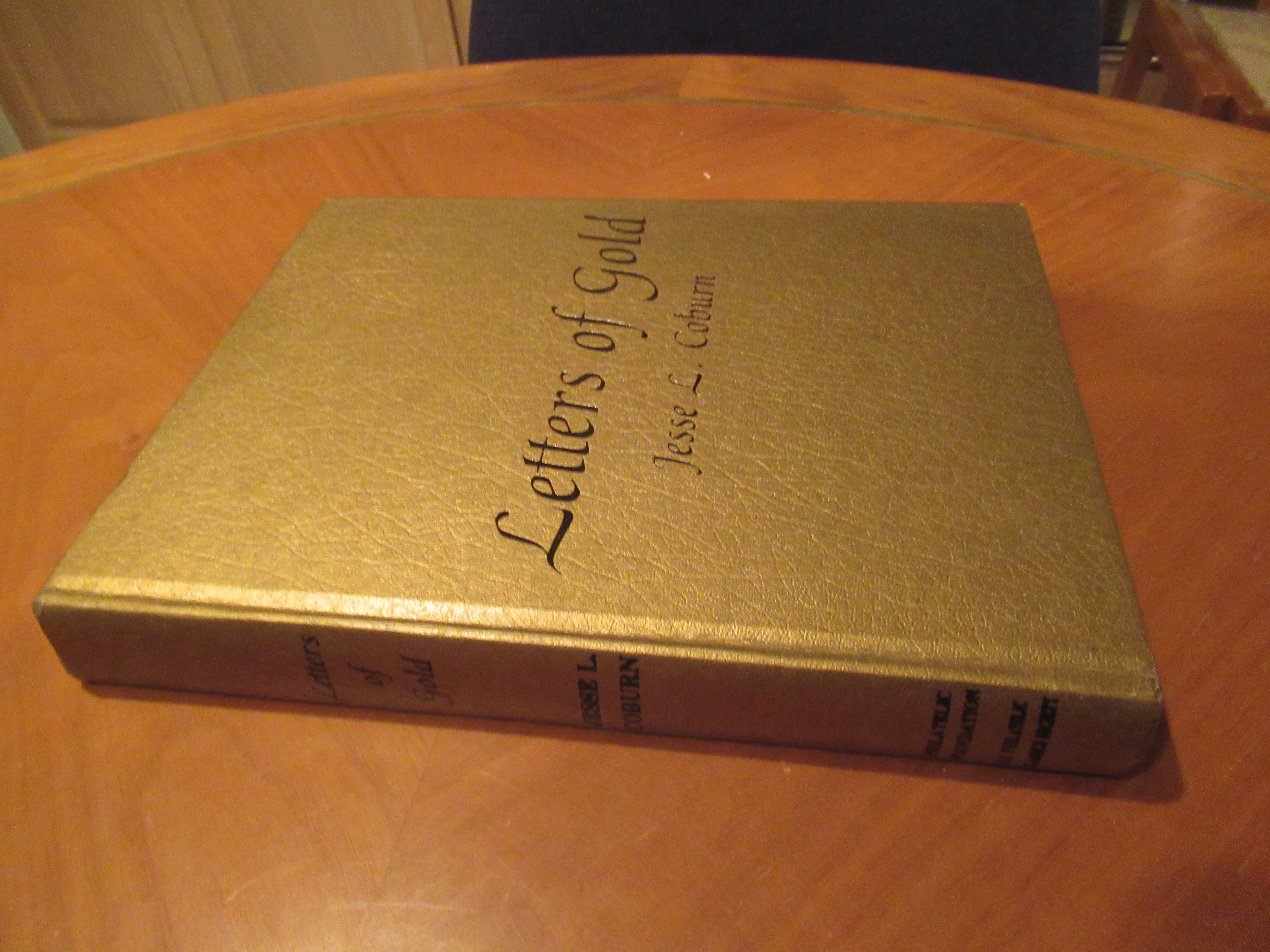 letters of gold california postal history through 1869 by jesse l coburn 1st edition 1st printing 1984 from arroyo seco books sku 042721