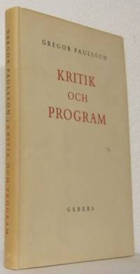 Kritik och program. Ett urval uppsatser,…