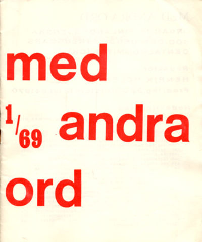 Med andra ord 1/69. Organ för Finlands svenska…