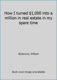 image of How I turned $1,000 into a million in real estate in my spare time