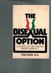 The Bisexual Option: A Concept of One Hundred Percent Intimacy