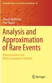 Analysis and Approximation of Rare Events : Representations and Weak Convergence Methods