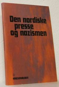 Den nordiske presse og nazismen. Foredrag på…