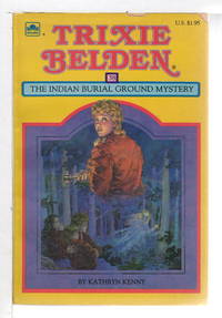 image of TRIXIE BELDEN: THE INDIAN BURIAL GROUND MYSTERY, #38.