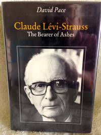 image of Claude Levi-Strauss: The Bearer of Ashes