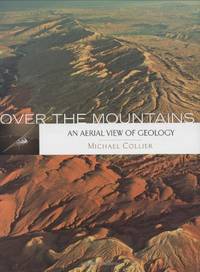 Over the Mountains: An Aerial View of Geology