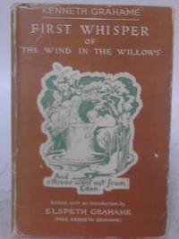 First Whisper of 'The Wind in the Willows'