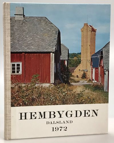 Hembygden 1972. [Utg. av] Dalslands Fornminnes-…