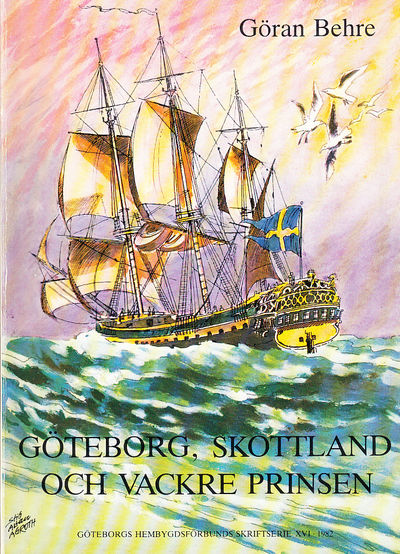 Göteborg, Skottland och vackre prinsen. [Göteborg…