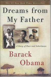 Dreams from My Father by Obama, Barack - 2004