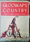 Glooskap's Country and Other Indian Tales