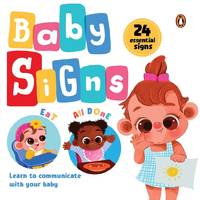 Baby Signs : 24 Essential Baby Signs to Communicate with Your Baby Perfect Gift for New Parents...