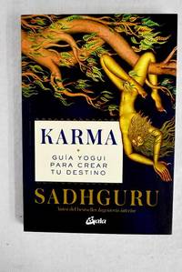 Karma: guía yogui para crear tu destino
