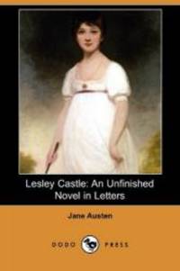image of Lesley Castle: An Unfinished Novel in Letters (Dodo Press)