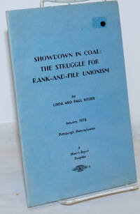 Showdown in coal: the struggle for rank-and-file unionism by Nyden, Linda and Paul Nyden - 1978