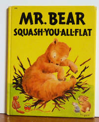 Mr. Bear Squash-You-All-Flat by Morrell Gipson - 1950