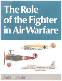 image of THE ROLE OF THE FIGHTER IN AIR WARFARE
