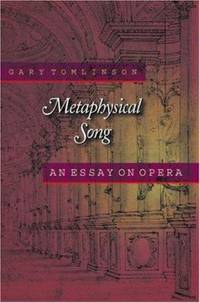Metaphysical Song : An Essay on Opera