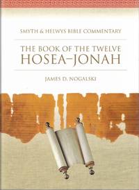 The Book of the Twelve: Hosea-Jonah