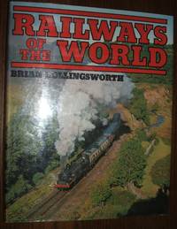 Railways of the World by Hollingsworth, Brian - 1979