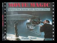 Movie Magic : Behind the Scenes with Special Effects