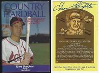 COUNTRY HARDBALL The Autobiography of Enos "Country" Slaughter