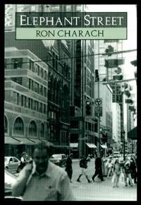 ELEPHANT STREET by Charach, Ron - 2003