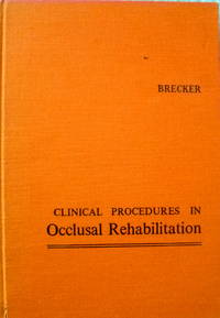 Clinical Procedures in Occlusal Rehabilitation