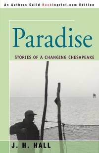 Paradise:Stories of a Changing Chesapeake