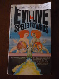 Evil Is Live Spelled Backwards by Andrew J Offutt - Paperback - Paperback Original - 1970 - from Gargoyle Books (SKU: 013219)