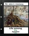 Life Among the Apaches
