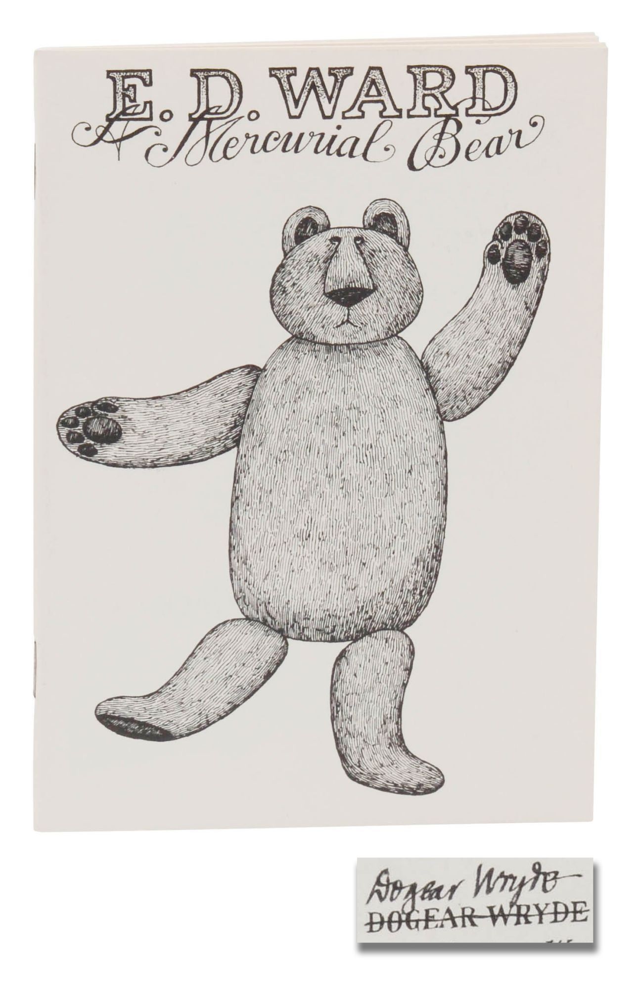 E.D. Ward: A Mercurial Bear