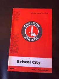 Charlton Athletic v Bristol City Official Programme û Saturday, August 22nd, 1970