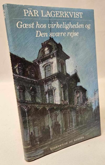 Gæst hos virkeligheden og Den svære rejse.
