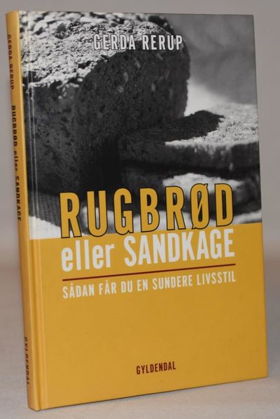 Rugbrød eller sandkage - sådan får du en sundere…