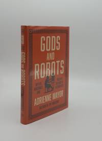 image of GODS AND ROBOTS Myths Machines and Ancient Dreams of Technology