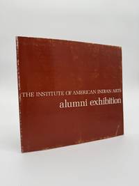 The Institute of American Indian Arts Alumni Exhibition