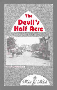 The Devil's Half Acre A Look At Kentville's Past