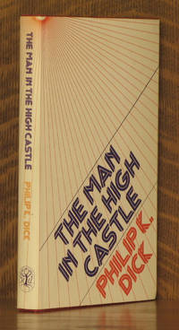 THE MAN IN THE HIGH CASTLE by Philip K. Dick - 1976