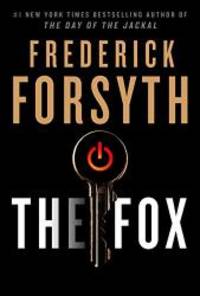 The Fox (Thorndike Press Large Print Core Series) by Frederick Forsyth - 2018-11-07