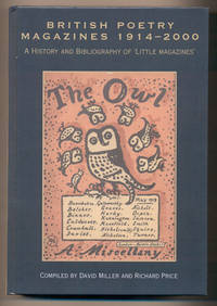 British Poetry Magazines: A History and Bibliography of 'Little Magazines'