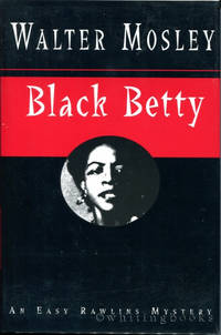 Black Betty by Mosley, Walter (SIGNED) - 1994