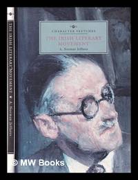 The Irish literary movement / A. Norman Jeffares