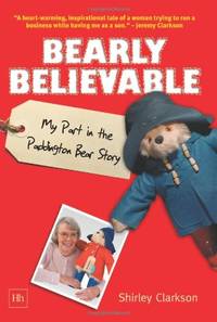Bearly Believable: My Part in the Paddington Bear Story