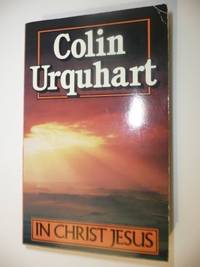 In Christ Jesus (Hodder Christian paperbacks)