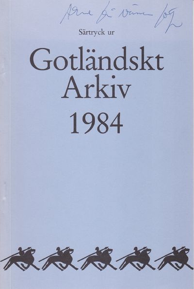 Blanka vapen och rostiga. Särtryck ur Gotländskt…