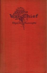 The War Chief by Burroughs, Edgar Rice - 1927