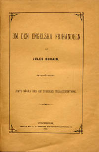 Om den engelska frihandeln. Jemte några ord om…