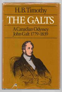 image of The Galts: a Canadian Odyssey John Galt 1779 - 1839